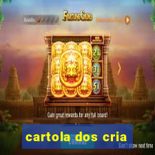 cartola dos cria